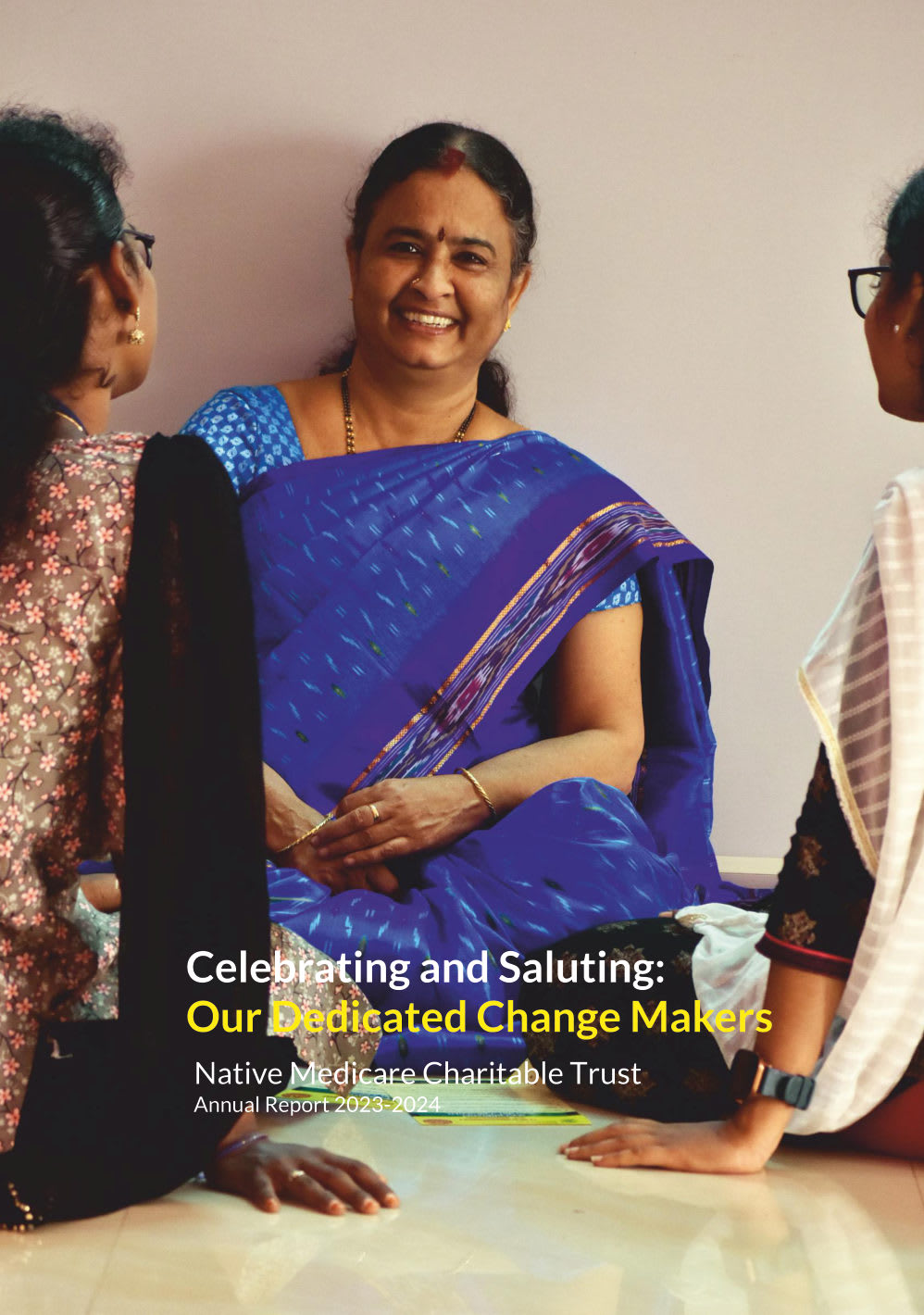 Cover of NMCT's Annual Report 2023-24, Celebrating and Saluting Our Dedicated Change Makers